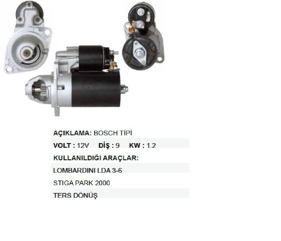 Marş Motoru 12V. 9D. 1.2 kW Bosch Tipi .Anadolu Motor Rugerini MD95, Lombardını Lda 3-6 Stıga Park 2 | OEM STR5800