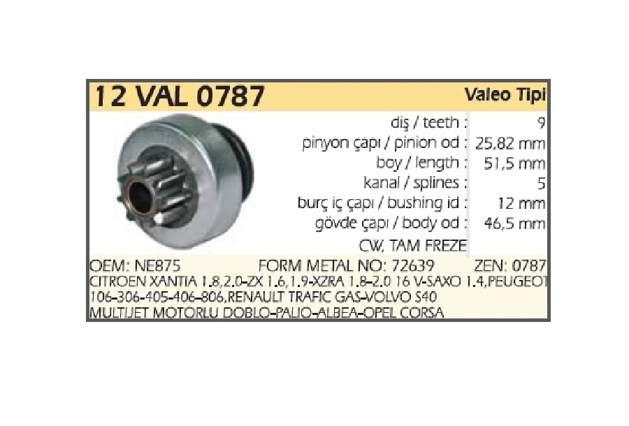 Marş Dişlisi Valeo Tipi 9 Dış 186938 Peug 106-206-306-406 (03) Cıtr Xantıa-Xsara-Saxo, Volvo S40 Jeep | OEM 12VAL0787
