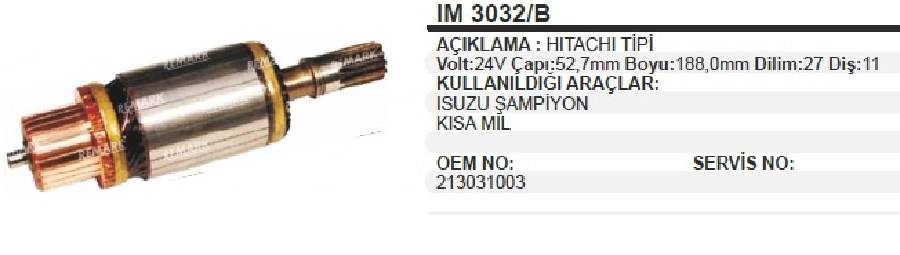 Marş Kollektörü Hitachi Tipi 24V Isuzu Champion Orta BOY:188 CAP:52,7 DIS:11 Dilim:27 | OEM IM3032B