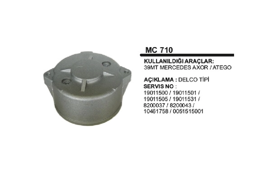 Marş Arka Kap. Delco + Mitsubishi Tipi 39MT Mercedes Axor, Atego . MAK710 | OEM MC710