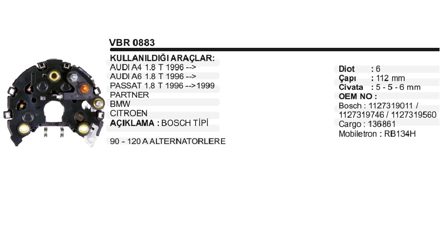 Diyot Tablası 90A. Audi A4-A6 1,8T-PASSAT 1,8T Partner, BMW, Citroen | OEM VBR0883