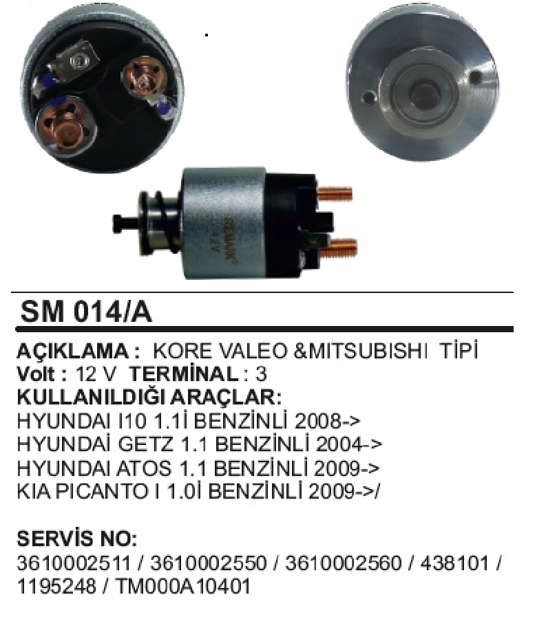 Marş Otom. Hyundai I10, Atos 2009 ve sonrası Kore Valeo | OEM SM014A