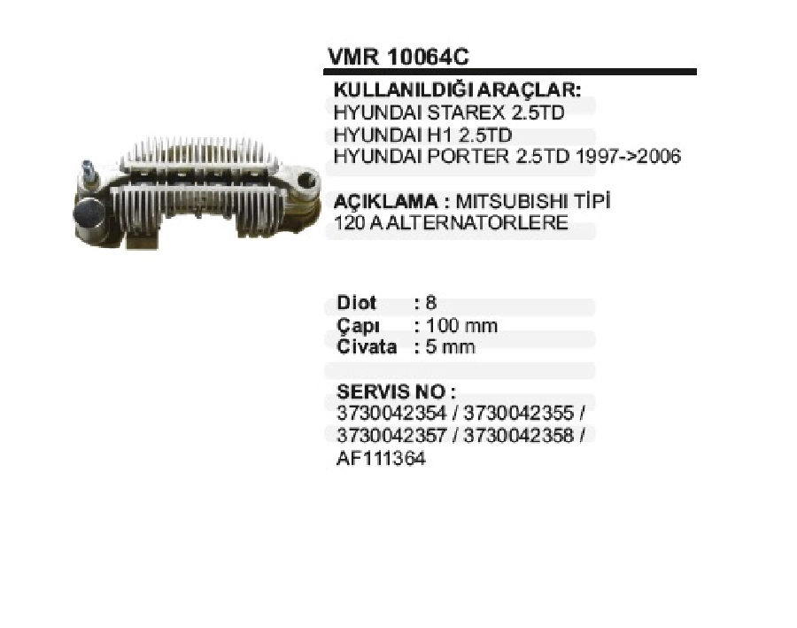 Diyot Tabla Hyundai STARE2004-2006 | OEM VMR10064C