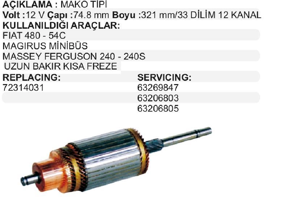 Marş Kollektörü Ub-Kf 12V - Fiat 65;46;480;54C, Mf 240-240S Magirus Minibüs | OEM 72314031
