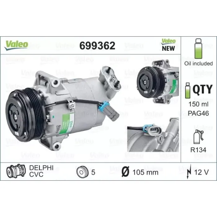 Klima Kompresoru Astra G Astra H Zafira B Meriva A Z16XEP | VALEO 699362 | OEM 13297437 6854059 6854088 1312475
