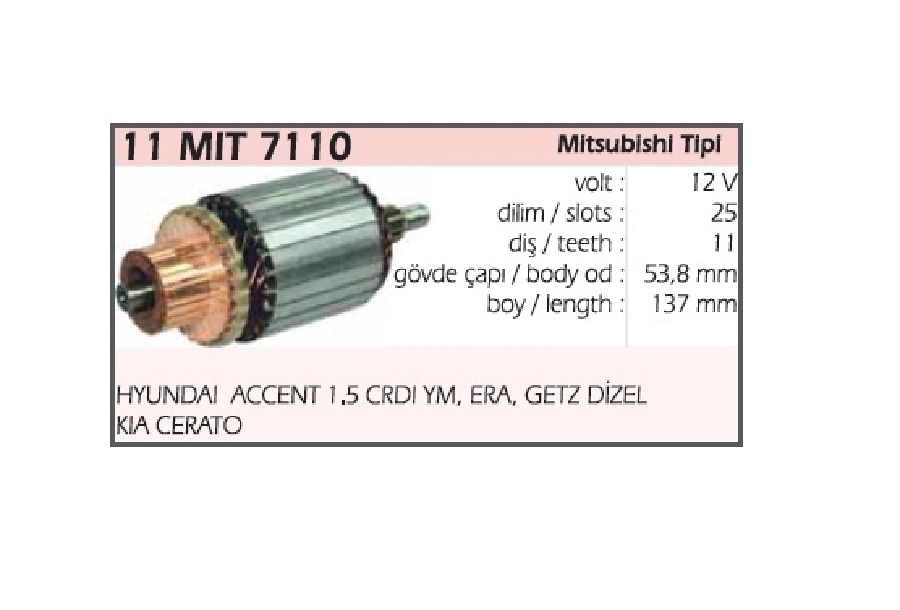 Marş Kollektörü Mando Tipi 12V Hyundai Accent 1.5CRDI BOY:137 CAP:53.8 DIS:11 Dilim:25 | OEM 11MIT7110