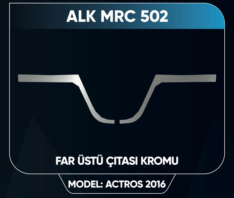 Actros 2016 Far Üstü Çıta
