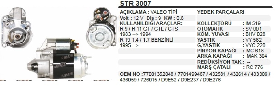 Marş Motoru 12V 9D 0,8 kW Valeo Tipi - Renault 9-11- 1983-1994, Renault 19 1,4, 1,7 Benz 1995 ve sonrası | OEM STR3007