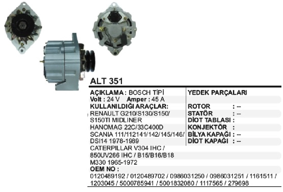 Alternatör 24V 45A Bosch Tip Volvo, Caterpillar 2 Kanallı Kasnak | OEM ALT351