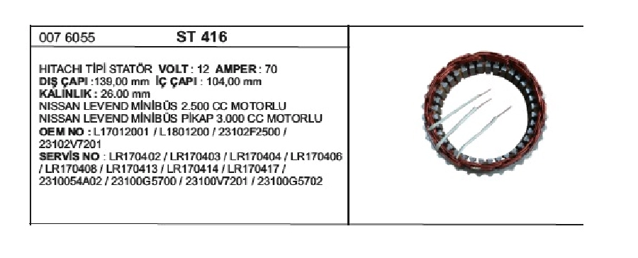 Stator 12V Nissan Levend Mınıbus 2.5, 3.0 | OEM ST416
