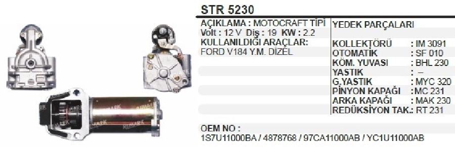 Marş Motoru 12V 19D 2,2KW Motocraft Tipi Ford Transit V184 Yeni Model Dizel | OEM STR5230