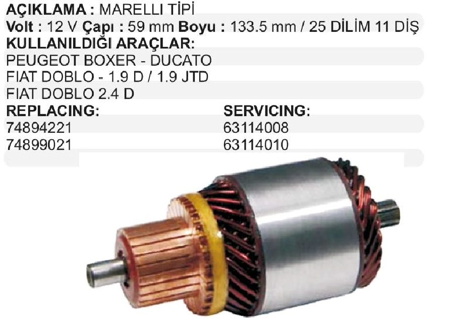 Marş Kollektörü M. Marelli Tipi 12V Im 2000 74892221 Fiat Ducato 2.4 D-Doblo 1.9 D, JTD, Peugeot Boxer Boy | OEM IM2000