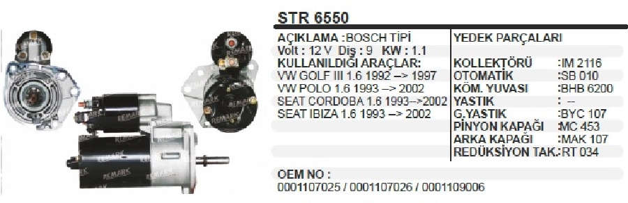 Marş Motoru 12V 9D 1,1 kW Bosch Tipi VW Lupo Polo Clasıc, Ibiza, Golf 3 Caddy | OEM STR6550