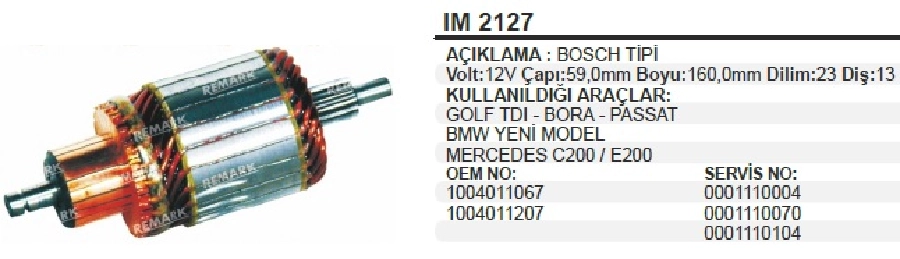 Marş Kollektörü Bosch Tip 12V VW Golf TDI-Bora-Passat BMW Yeni Model Mercedes E200 C200 23 Dilim 13 Diş Çap 59 M | OEM IM2127