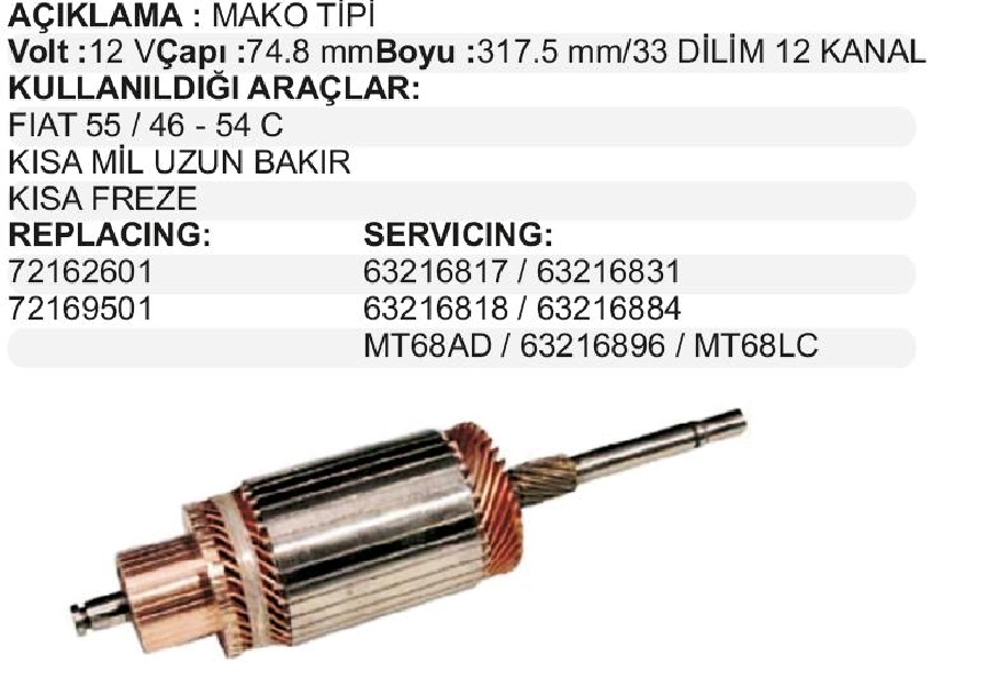 Marş Kollektörü Ub-Kf 12V - Fiat 55;46-65;46, Steyr Yeni Model | OEM 72162601