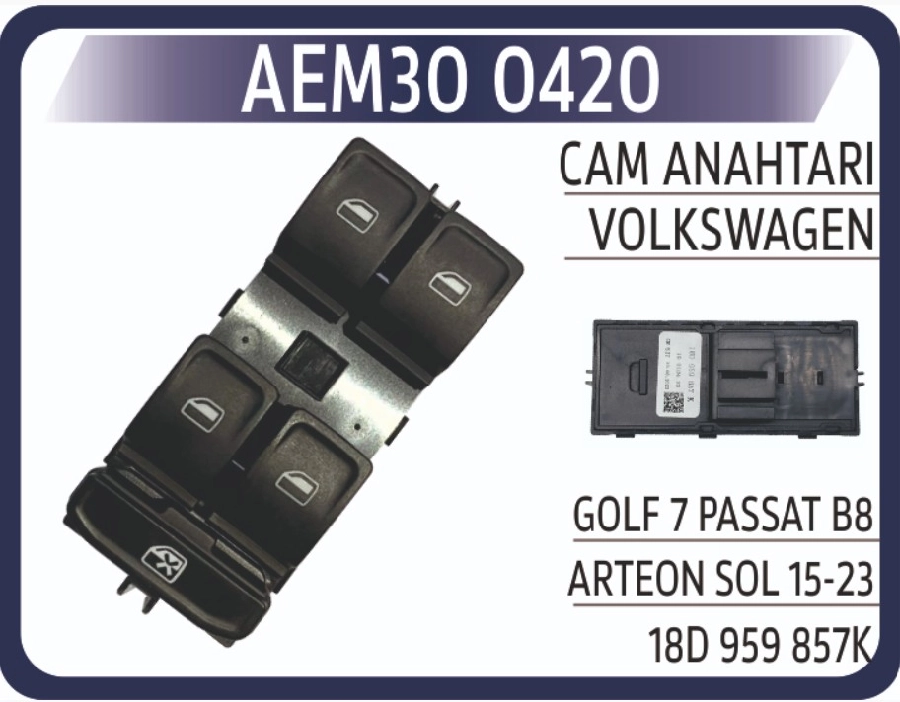 Cam Anahtarı Golf 7 - Passat B8- Sol AN420 | OEM AEM300420