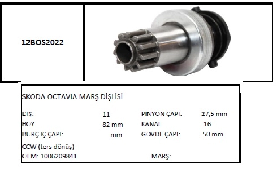 Marş Dişlisi 11DİŞ CCW Ters Dönüş Skoda Octavia | OEM 12BOS2022