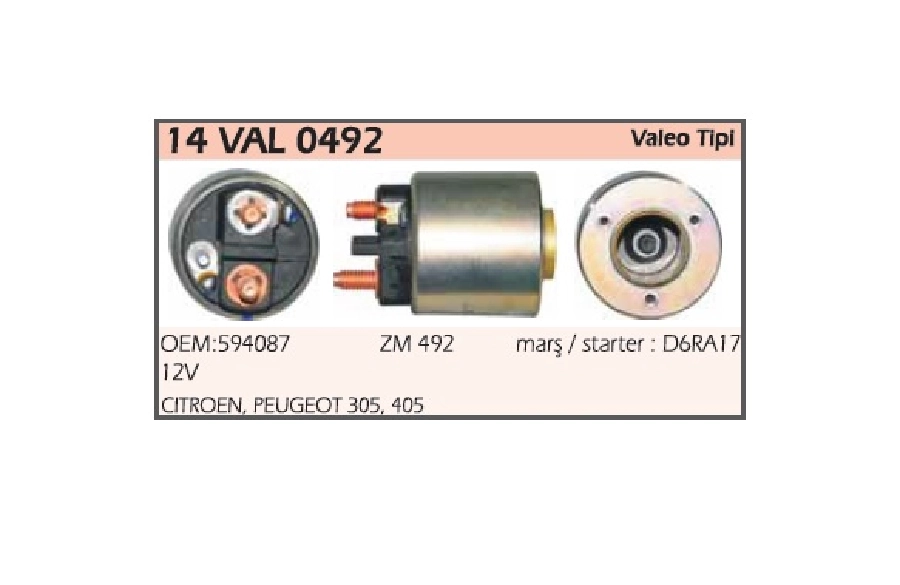 Marş Otom 12V Valeo Tipi Citroen Saxo-Xsara, Peugeot 106 305.405 D. 3Delik D6RA Yeni Model Civatalı + Fişli | OEM 14VAL0492