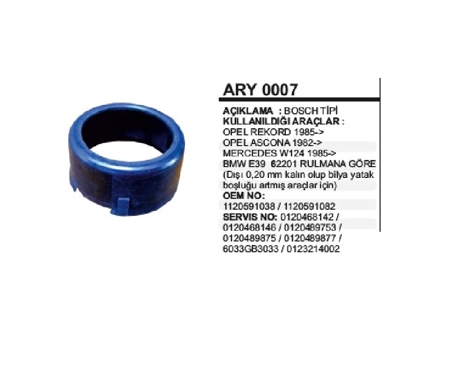 Alternatör Rulman Yuvası - Bosch Opel, Mercedes, BMW 62201 Rulman Yatagı İÇ:35mm DIŞ:32mm BOY:15mm | OEM ARY0007