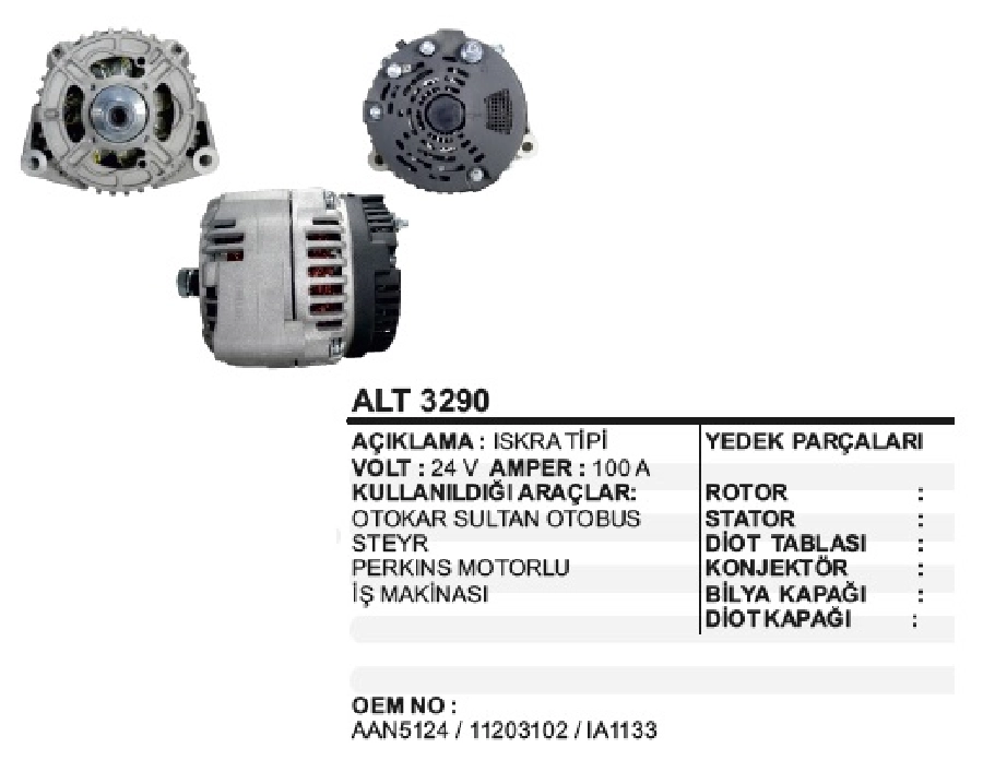 Alternatör 24V 100A Iskra Tipi Otokar Sultan-Magirus-Perkins 2871A903 | OEM ALT3290