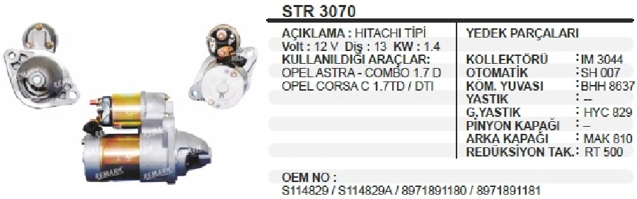Marş Motoru Hitachi Tipi 13 Dış 12V 1.4 kW Opel Astra-Vectra-Corsa -Combo 1.7DTI (Yeni Model) | OEM STR3070