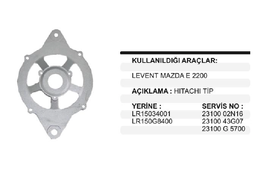 Alternatör Ön Bilyalı Kapak Hitachi Tipi Levent Mazda E2200 | OEM XBK621