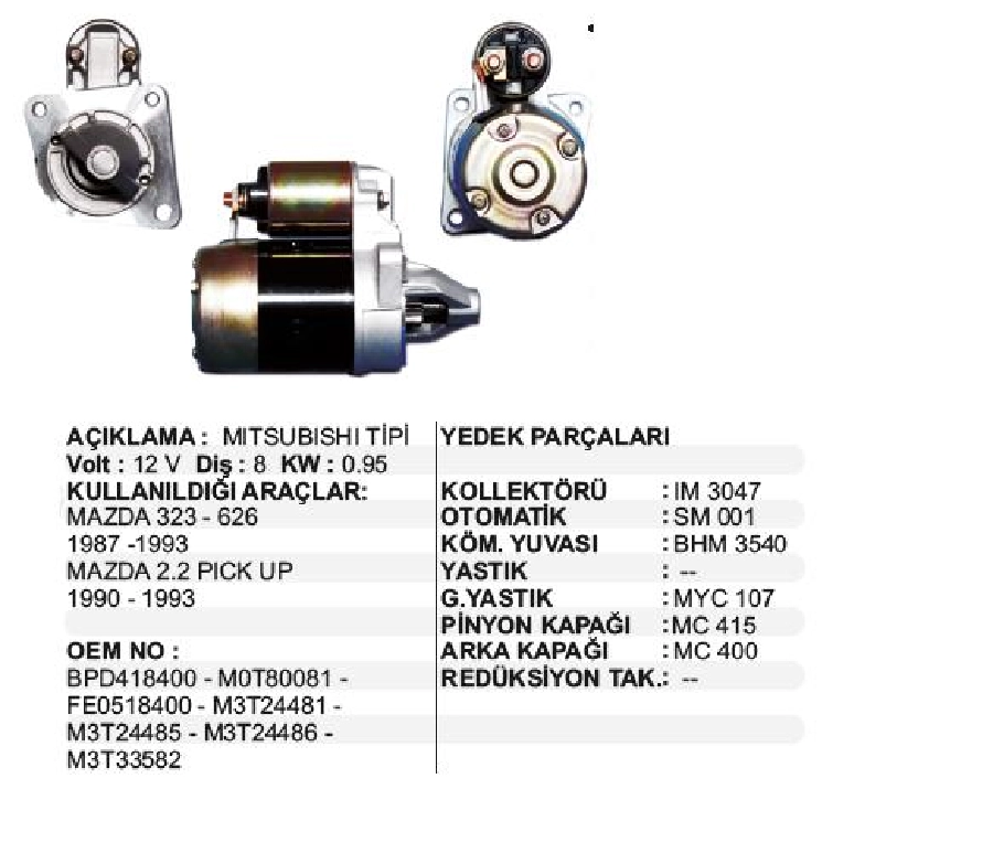 Marş Motoru 12V 8D 0,95 kW Mitsubishi Tipi Mazda 323, 626 1987-1993, 2,2 Pick Up, Kia Clarus, Sephıa, Shuma | OEM STR5000