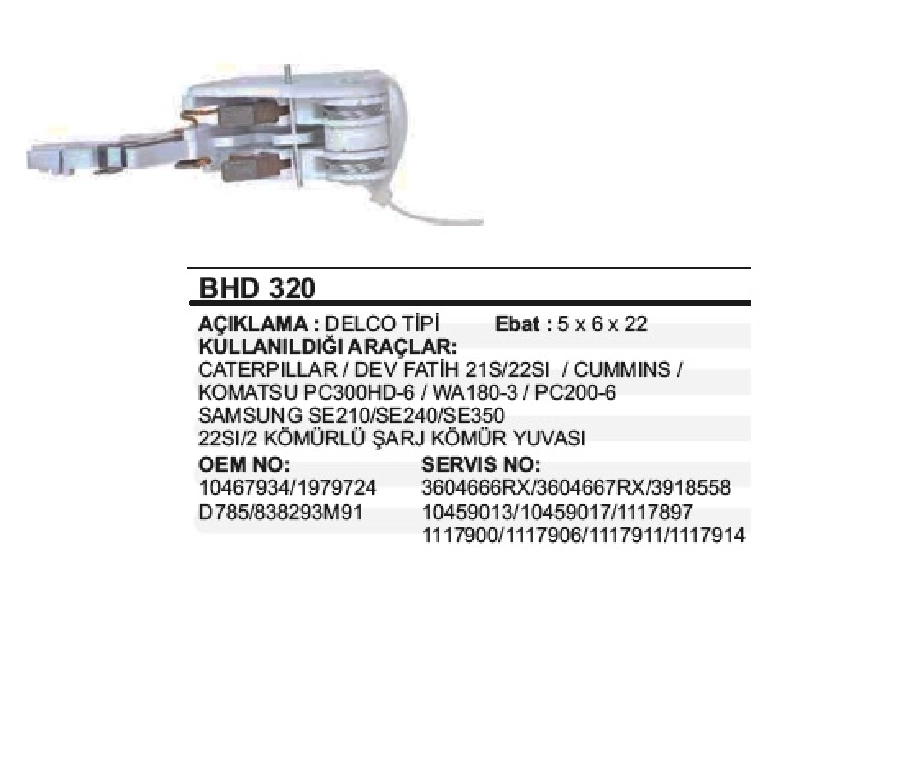 Alt Köm Yuvası 24V Delco Tipi BMC Belde Otobüs - Dev Fatih Caterpillar 22SI | OEM BHD320
