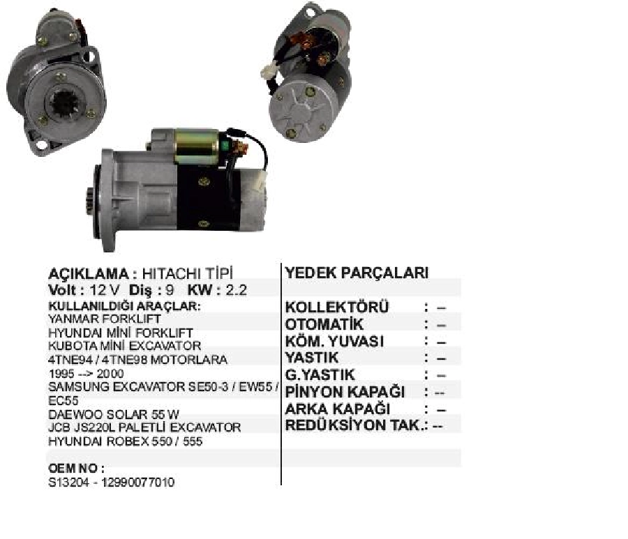 Marş Motoru 12VV 9D 2,3 kW Hitachi Tipi Yanmar Forklift, Samsung SE5D-3, SE50, EW55, Hyunday Kubota, Jcb | OEM STR6120