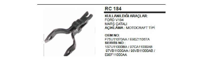Marş Çatalı Motocraft Tip - Ford V184 | OEM RC184