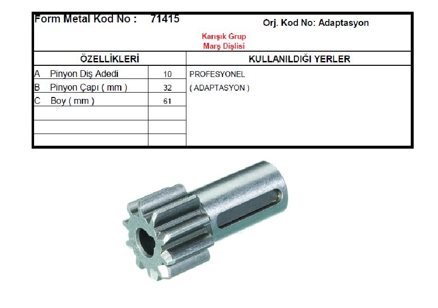 Marş Dişlisi Adaptasyon 10D - Profesyonel Alfkb | OEM 71415