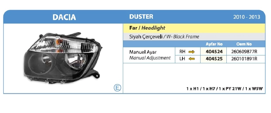 Dacia Duster Far Manuel Siyah Çerçeveli Sol 260605370R-260609877R | OEM 404525