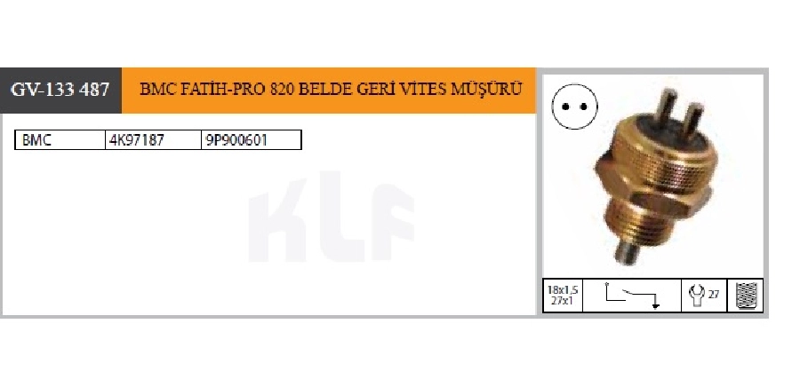 BMC Fatih-Pro 820 Belde Geri Vites Müşürü 4K97187 9P900601 | OEM GV-133487