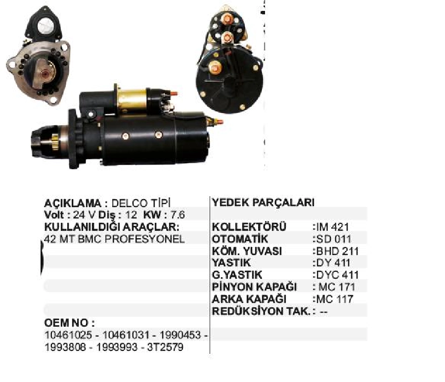 Marş Motoru 24V 12D 7,6 kW Delco Tipi 42MT BMC Prof Dev Fatih Kamyon, Caterpillar İş Makinasi, Cummins | OEM 50152