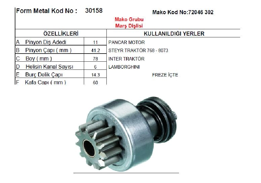 Marş Dişlisi Çatalsız Mako Tip 11D-6K-İf - Steyr, Pancar Motor Eski Model | OEM 72316022