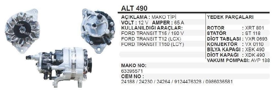 Alternatör 12V 65A Mako Tipi Ford Transit T15, 190V, T12 Lcx, T150 Lcy Vakumlu | OEM ALT490