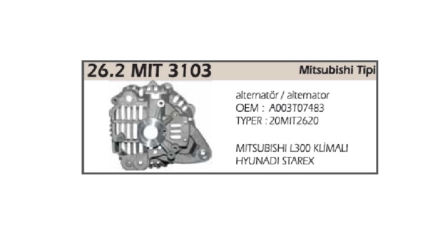 Alternatör Arka Kapak Alternatör: Typer 20MIT2620, Mitsubishi L300, Klimalı, Hyundai Starex | OEM 26.2MIT3103