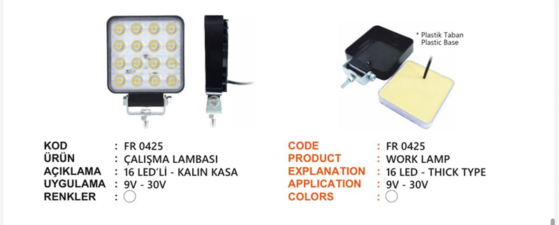 Fr 16 Ledli Çalışma Lambası Kalın Kasa Epoksili 9-30 Volt