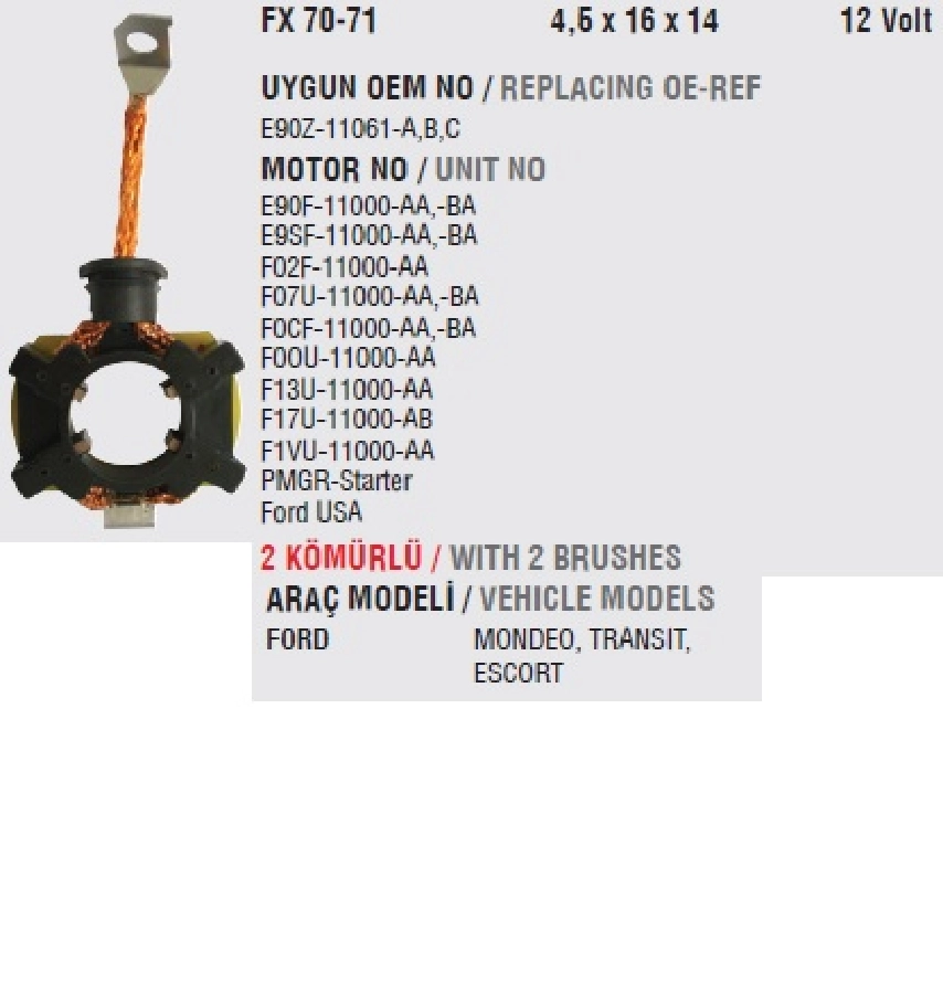 Marş Kömür Yuvası Escort-Focus-Mondeo-Connect 1.8 TDCI 2002-2013 (Uygun Kömür: FX70, 71) | OEM FO0711