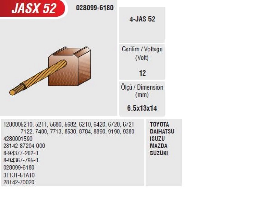 Marş Kömürü 12V Daıhatsu-Mazda-Suzuki-Toyota Corolla Japon Tip (6,5X13X14) | OEM JASX52