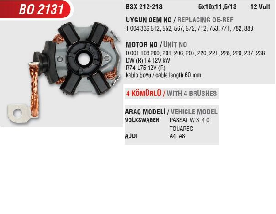 Marş Kömür Yuvası - Volkswagen Passat Touareg Audi A4 A8 Fiat (Uygun Kömür:BSX212, 213) | OEM BO2131