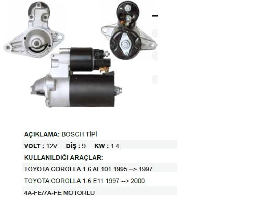 Marş Motoru 12V. 9D. 1.4 kW Bosch Tipi Toyota Corolla 1.6 AE101 1995-1997, 1.6 E11 1997-2000, 4A-Fe, 7A-Fe | OEM STR5752