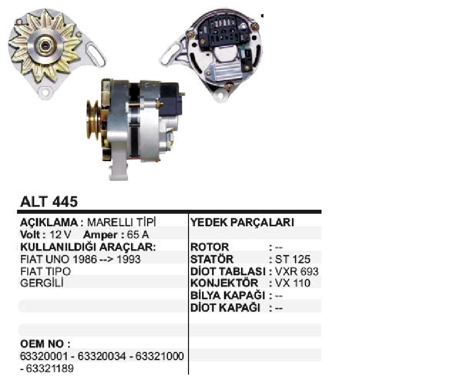 Alternatör 12V 65A Marelli Tipi Uno, Tipo Kendinden Gergili Autobianchi 1.0,1.1 1986-1993 V Tekli Kasnak | OEM ALT445