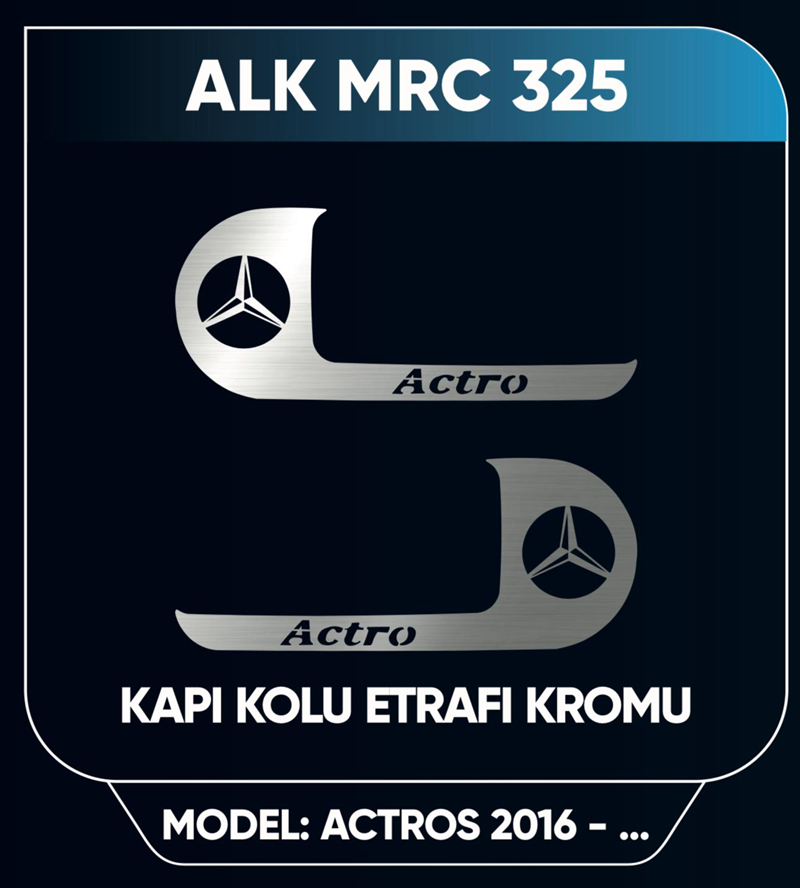 Actros Kapı Kolu Çerçeve Nikelajı