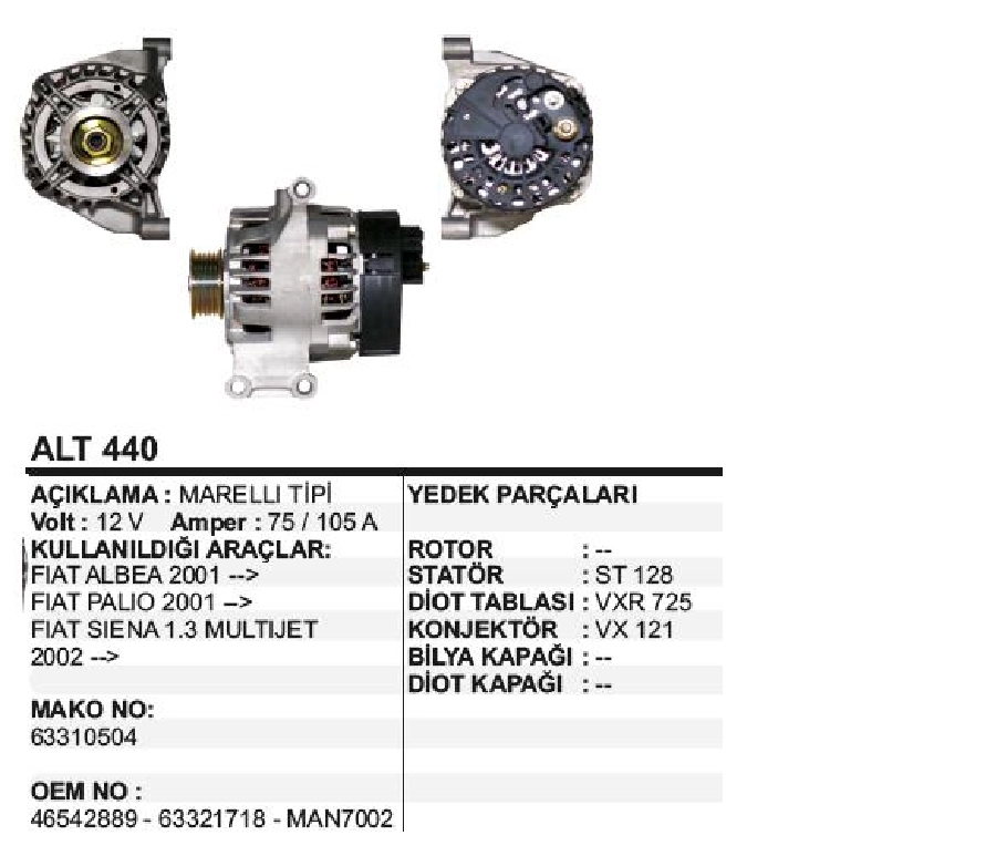 Alternatör 12V 85A Marelli Tipi Fiat Albea-Palio 1.6L 2001 ve sonrası, Fiat Siena 1.2 2002 ve sonrası 5 Kanallı Debriyajsız | OEM ALT440