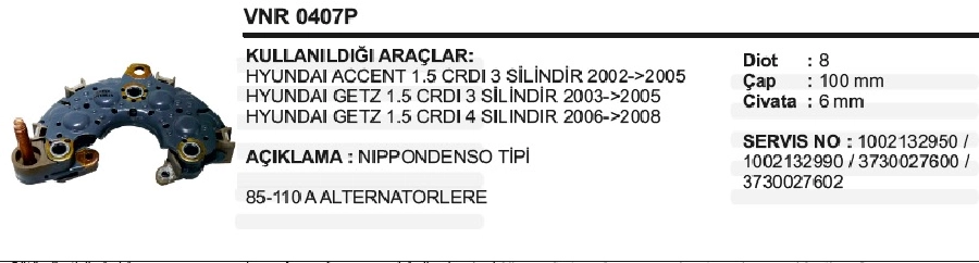Diyot Tablası - Hyundai Getz 1,5 CRDI 2003 ve sonrası | OEM VNR0407P