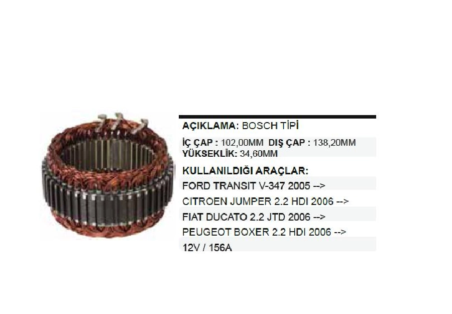 Statör Bosch 12V 156A Jumper, Ducato, Boxer Ford Transit V347 | OEM ST245
