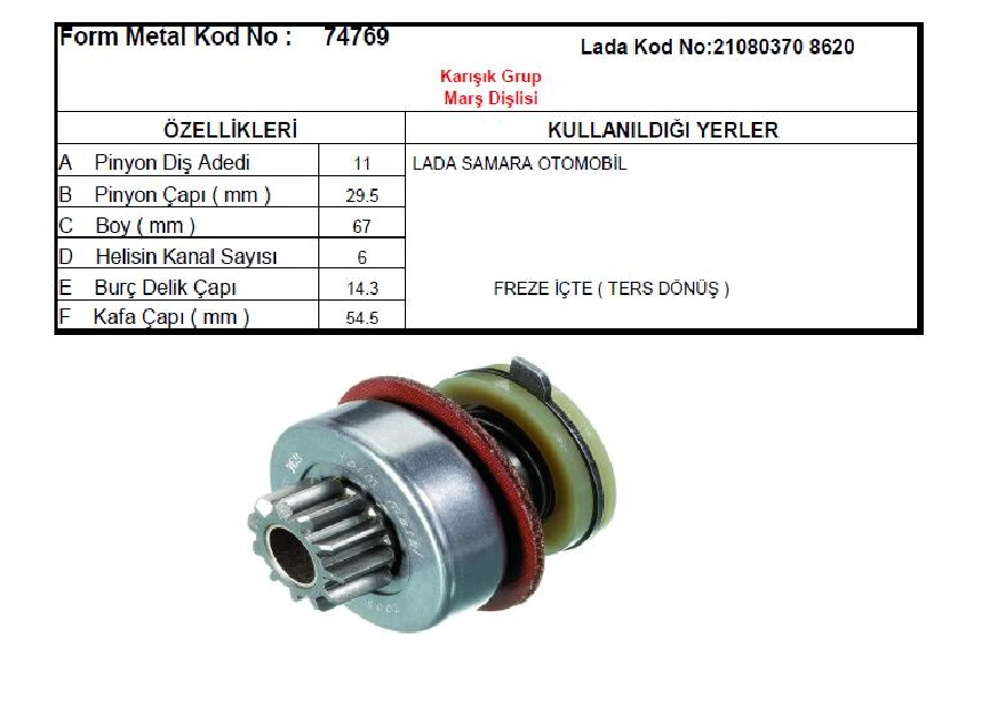 Marş Dişlisi 11D (0540) Fiat-Lada Samara 2108-Kartal Ters Dönüş | OEM 74769