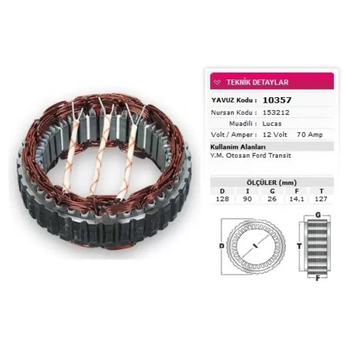 Stator Lucas Tip 12V 70A Otosan Ford Transit Ym Nursan 153212 | YAVUZ 10 357 | OEM 54205306