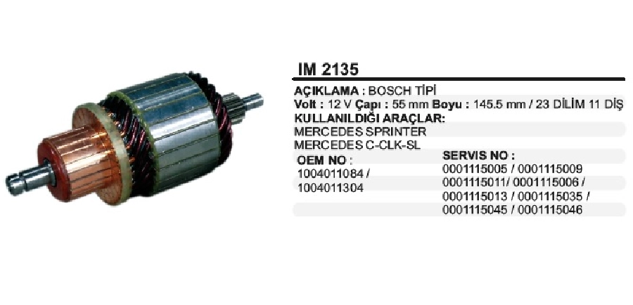 Marş Kollektörü Bosch Tip 12V Mercedes C220, C240 Clk, Sl, Sprinter, Fiat Sucudo, Peugeot Boxer 23 Dilim 11 | OEM IM2135
